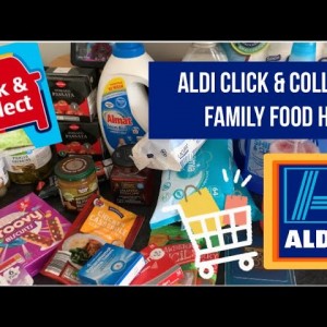 LARGE ALDI HAUL | CLICK & COLLECT SERVICE | WHAT I EAT ON WW